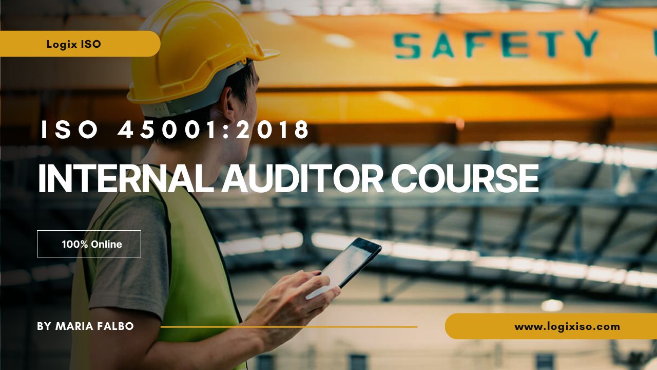 iso 45001 internal auditor course​